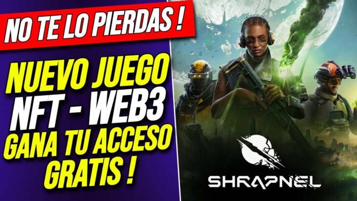 Nuevo JUEGO NFT Shooter ! Gana ACCESO ANTICIPADO a Shrapnel Gameplay increible !