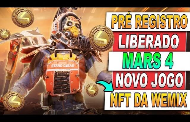 PRE REGISTRO NOVO JOGO NFT DA WEMIX MARS 4