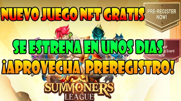 SE ESTRENA DENTRO DE POCO |  SUMMONERS LEAGUE JUEGO NFT GRATIS