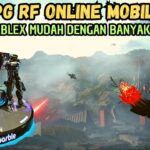 SPILL GAMEPLAY RF PROJECT MMORPG MOBILE (RF ONLINE) – GAME NFT MARBLEX