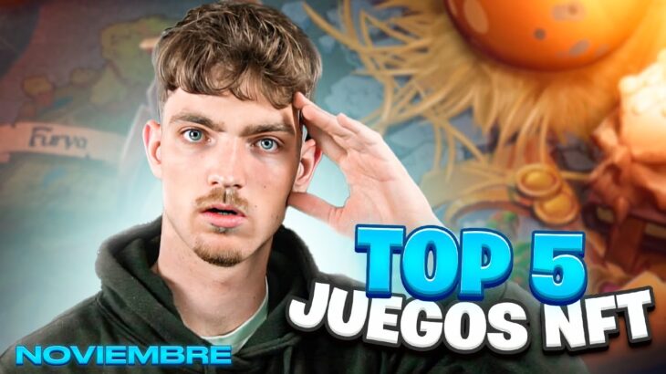 TOP 5 MEJORES JUEGOS NFT PARA GANAR DINERO | Noviembre 2023