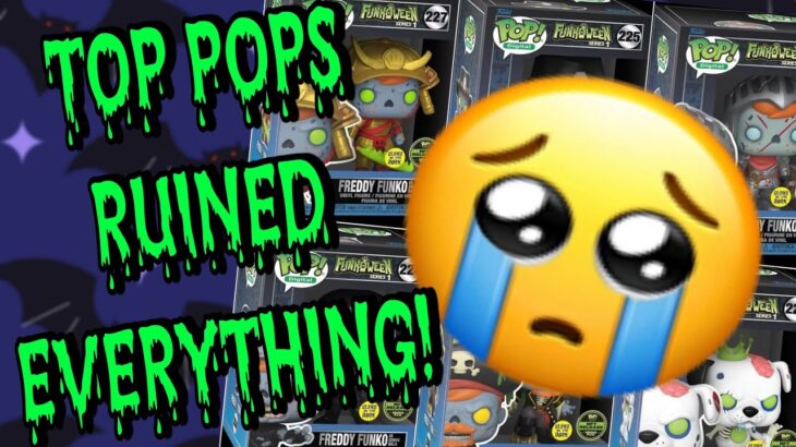 TOP POPS RUINED OUR CHANCES AT FUNKOWEEN NFT FUNKO POPS