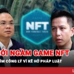 Vạch trần thế giới ngầm game NFT: Gian nan tìm công lý vì kẽ hở pháp luật | Báo Lao Động