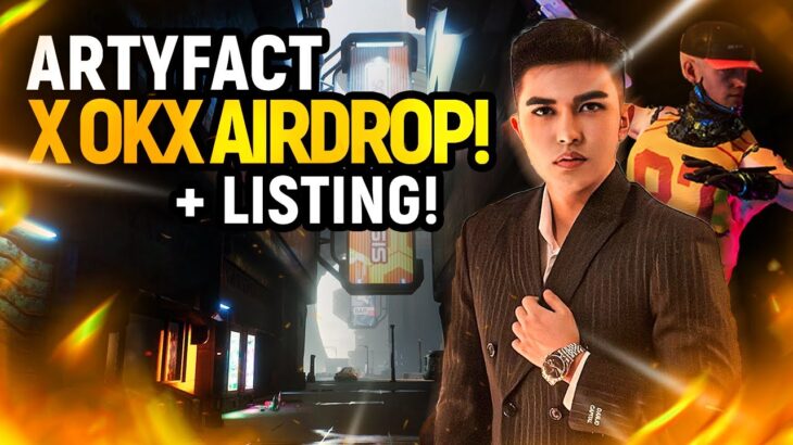 ARTYFACT $100,000 AIRDROP OKX LISTING BEST PLAY TO EARN NFT GAME