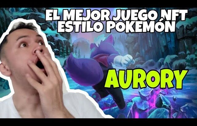 “AURORY” El mejor juego NFT estilo POKEMON, todo lo que tienes que saber, sorteo de códigos