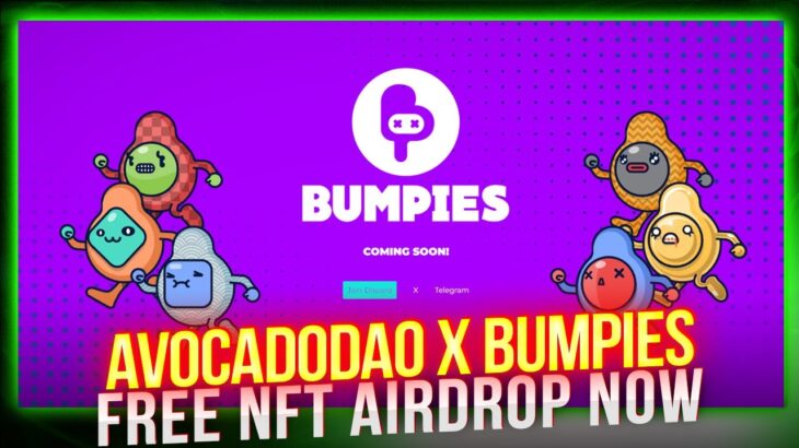 Bumpies NFT Airdrop by AvocadoDAO – Minting Starts DEC 22 2023!