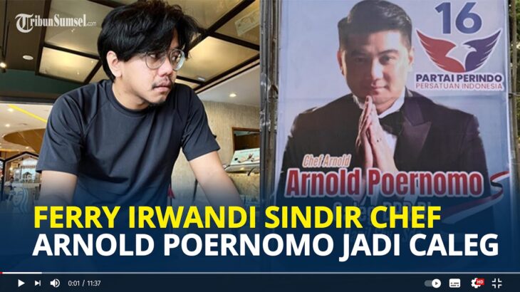 CHEF Arnold Disindir Ferry Irwandi Soal Jadi Caleg & Dugaan Penipuan NFT, Imbas Masalah MCI