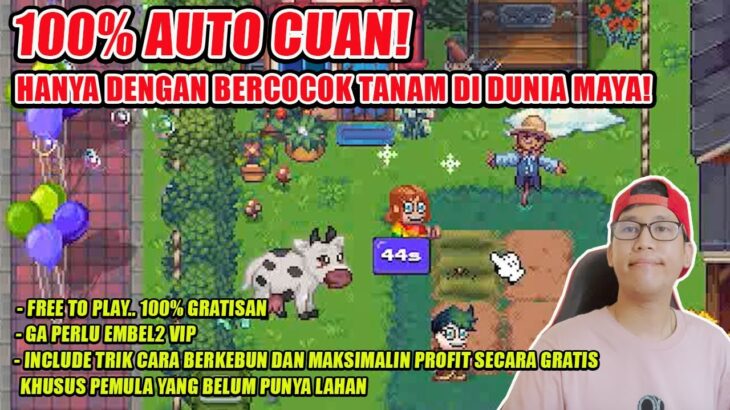 GAME NFT GRATISAN INI BISA “CETAK UANG” REALL CUMA DENGAN BERKEBUN. 100% GRATIS MENGGUNAKAN PIXELS