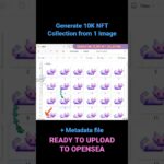 Generate NFT Collection and Metadata File from 1 Image