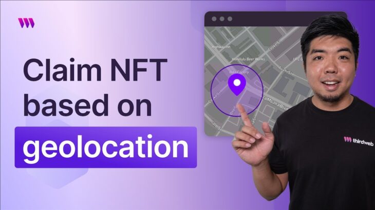 How to build a geolocation NFT app