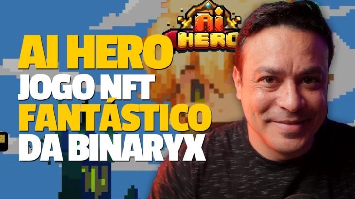 MOTIVOS para experimentar o incrível JOGO NFT gratuito AI HERO da BinaryX!