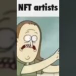 NFT Artists Be Like