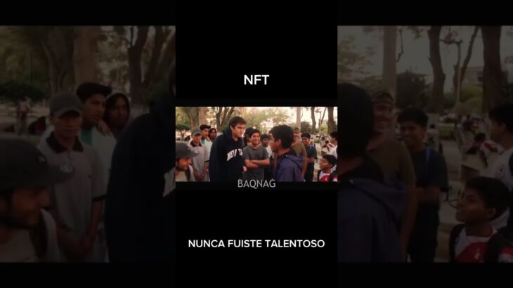 NFT = (N)unca (F)uiste (T)… #rap #fms #redbullbatalla #hiphop #freestylerap #mejoresrimas #peru