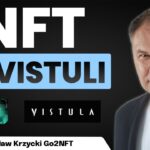 NFT korporacyjne ? VISTULA na TAK!. DLACZEGO KRYPTO mogą SPAŚC? Radosław Krzycki | Biznes Misja