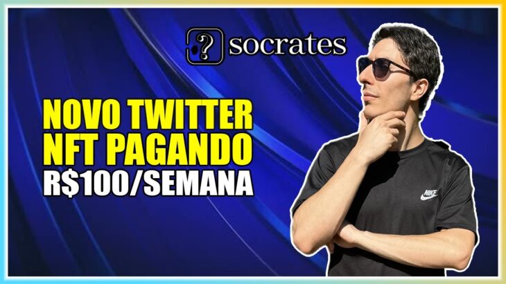 NOVO TWITTER NFT SOCRATES PAGANDO MUITO BEM R$100 REAIS SEMANALMENTE + BAIXO INVESTIMENTO