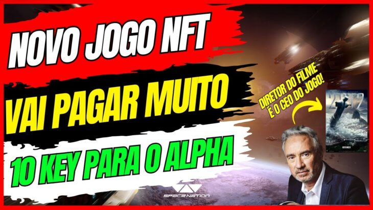 Novo Jogo NFT Pagando de GRAÇA no eventos! +  Sorteio10 keys de acesso ao alpha! Space Nation NFT