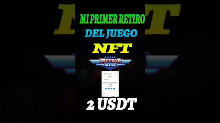 PRUEBA DE RETIRO 📤 DEL JUEGO NFT METEOR 🚀 MINE, #Viral #juego #NFT