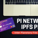 Pi Network Siap Integrasi IPFS untuk Aplikasi NFT: Menyongsong Era Web 3.0