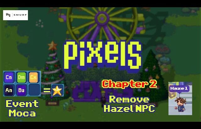 Pixels | Game NFT | Thay đổi cơ chế kiếm $BERRY và Event MOCA