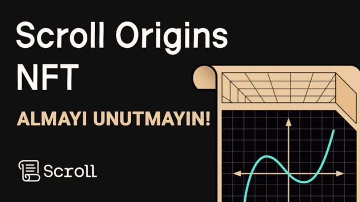 Scroll Origins NFT Almayı Unutmayın, Önemli! #scroll #nft #mint