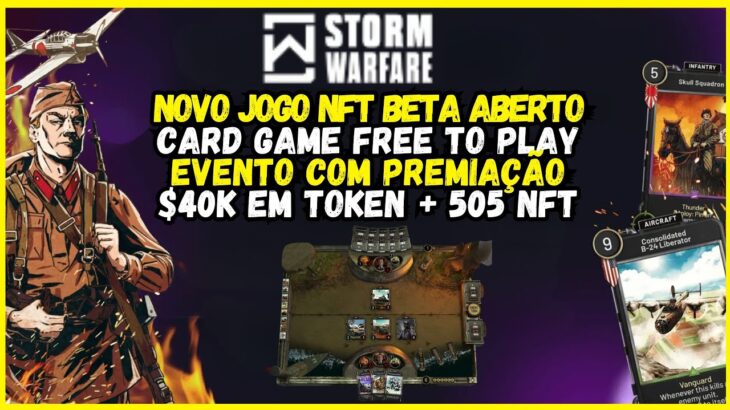 Storm Warfare Novo jogo nft Card Game Beta aberto FREE Evento $40k em token +505 NFT #stormwarfare