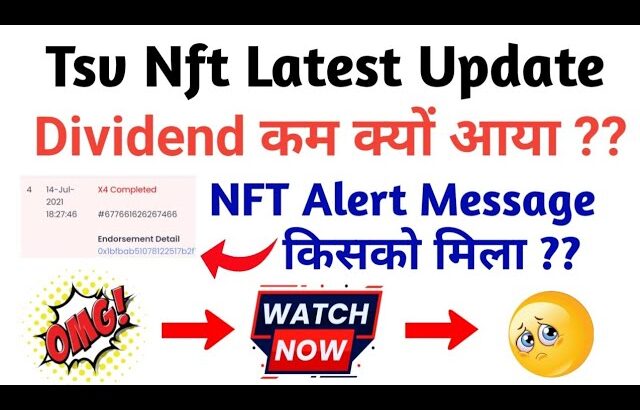 🤬Tsv NFT Dividend अब नही मिलेगा ? || X4 Limit Alert Message || TSV NFT || Tsv Latest News