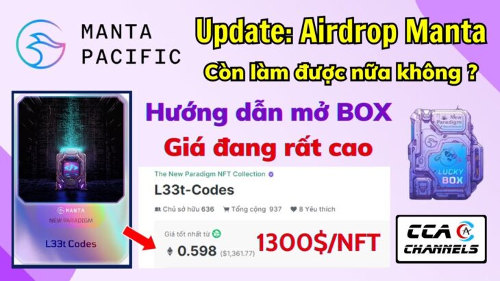 Update Airdrop Manta – Hướng dẫn mở Box NFT (~1300$/NFT)