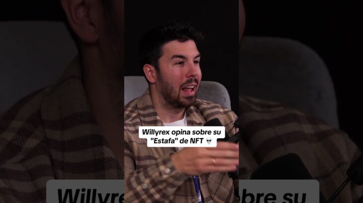 Willyrex opina sobre su “estafa” de NFT 💀