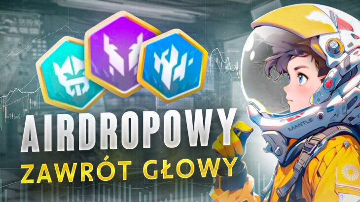 Airdropowy Zawrót Głowy! Launchpool ZETA, Mantle NFT, zkFair NFT,  Hypercomic, PufferFi, Mavia