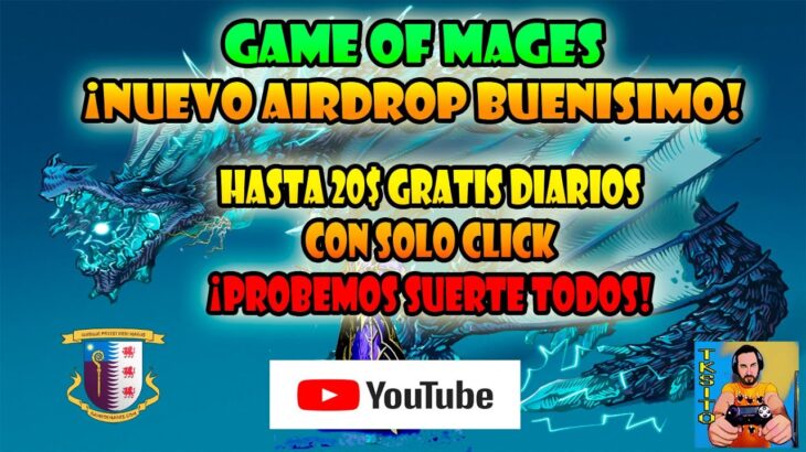 GANA HASTA 20$ GRATIS CON NUEVO AIRDROP | GAME OF MAGES NFT JUEGO 2024