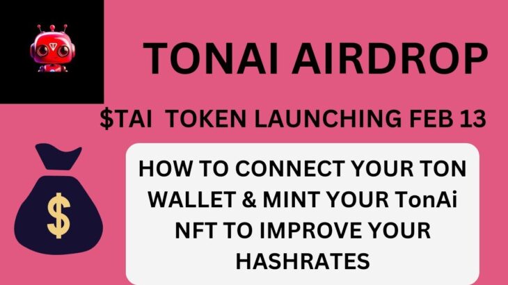 HOW TO CONNECT YOUR TON WALLET & MINT YOUR TONAI NFT TO IMPROVE YOUR HASHRATES