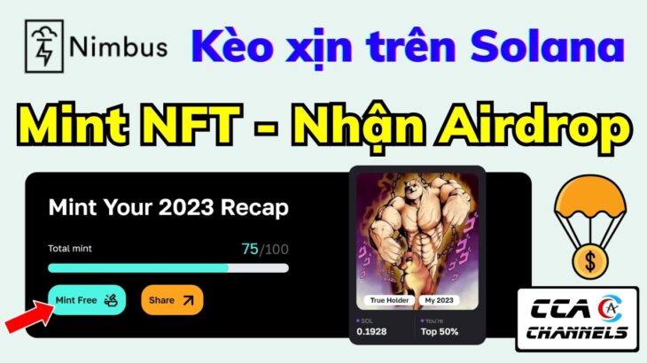 Mint NFT và Nhận Airdrop từ Nimbus (Dự án được Solana tài trợ)