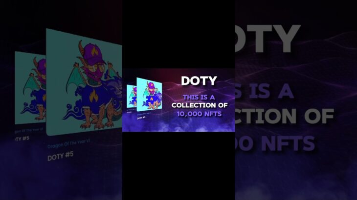 NFT: DOTY | Promo | Dragon Of The Year #nft #opensea #doty #nfts Korea Japan Asia USA World #top