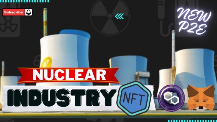 🤑NUEVO JUEGO NFT 😎 GANA MATIC/DIARIO💲 | NUCLEAR INDUSTRY