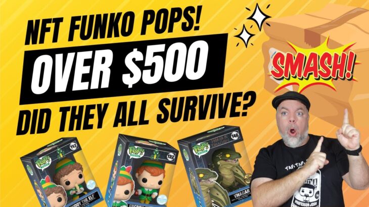 Super Smash Box Damange? Unboxing Over $500 in NFT Funko Pops from Droppp! Survive? Elf Funko