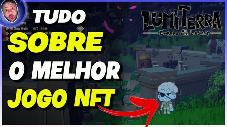 TUDO SOBRE O MELHOR JOGO NFT GRÁTIS INCLUINDO OS GANHOS  – LUMITERRA