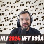 2024 NFT Piyasası Genel Durum Değerlendirmesi