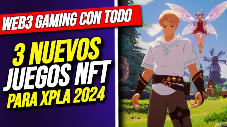 Este JUEGO NFT es HERMOSO ! XPLA lanzara 3 JUEGOS WEB3 en 2024 !