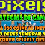 GANA MAS TOKEN  $PIXELS Y $COINS DESDE HOY | PIXELS NFT GAME 2024