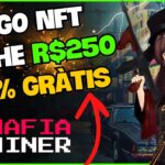 ⚡ MAFIA MINER – JOGO NFT GRÁTIS PAGANDO MUITO – JUEGO NFT de BAIXO INVESTIMENTO – FREE TO PLAY