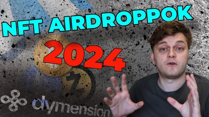 NFT AIRDROPOK – ÍGY KAPTAM INGYEN 15.000 DOLLÁRT!