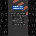 NFT: Unicità nel Digitale