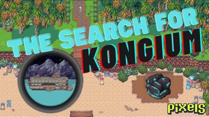 PIXELS︱⛰️THE SEARCH FOR KONGIUM︱🦍NFT GENKAIS︱CYBERKONGZ︱MS KONGZ