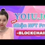 Review Dự Án YOIU – Nền Tảng IDO Launchpad Mới Nhất, Kiếm NFT Miễn Phí | Kiếm Tiền Online Crypto