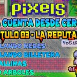 CAP03 GANANDO REPUTACION FACILMENTE | PIXELS NFT GAME 2024