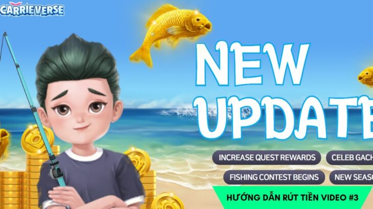 CarrieVerse | Game NFT Play to earn – Treo máy câu cá kiếm token cực nhàn ! #3 ( update )