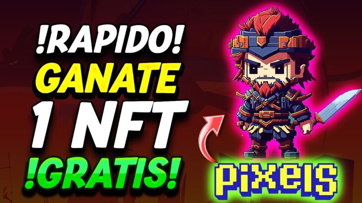 💥GRATIS💥NFT GRATIS para PIXEL POR TIEMPO LIMITADO💥NUEVO AIRDROP DE PIXEL NFT SIN INVERTIR