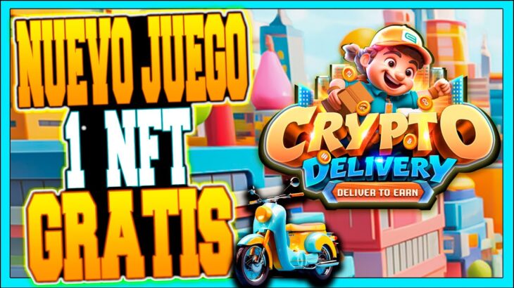 🚨 Gana una nft GRATIS 🚨 Nuevo juego nft CRYPTO DELIVERY