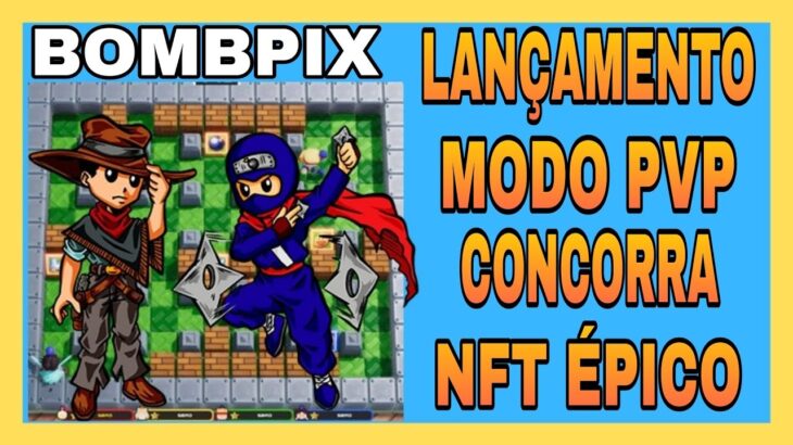 LANÇAMENTO MODO PVP CONCORRA 1 NFT ÉPICO