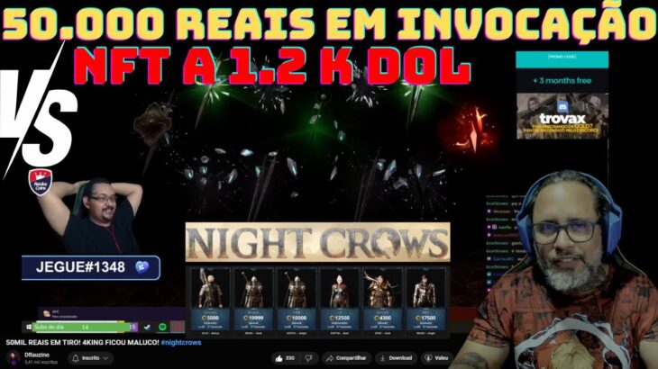 NIGHT CROWS – 50,000 REAIS DE INVOCAÇÃO VS NFT DE 6 A 10.000